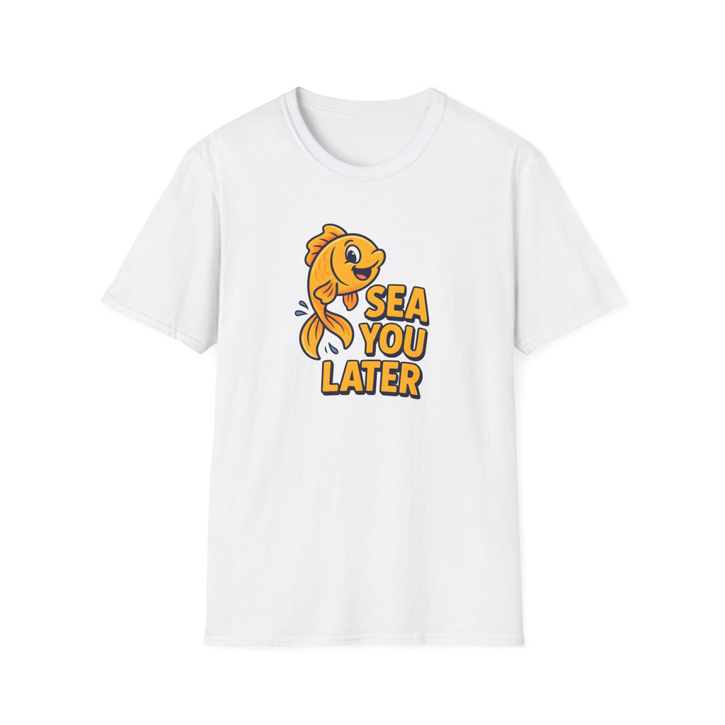 Sea You Later T-Shirt