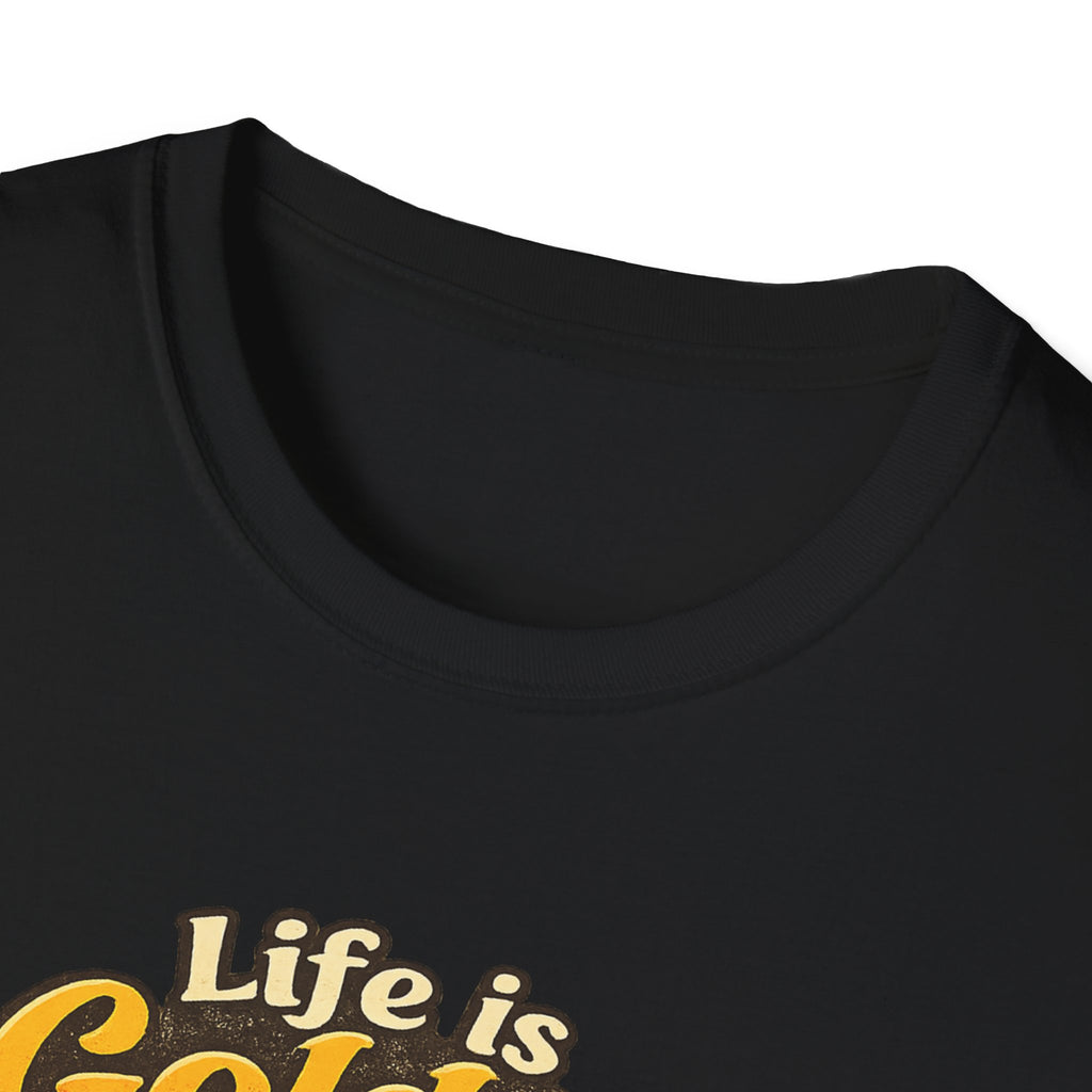 Life Is Golden Golden Retriever T-Shirt